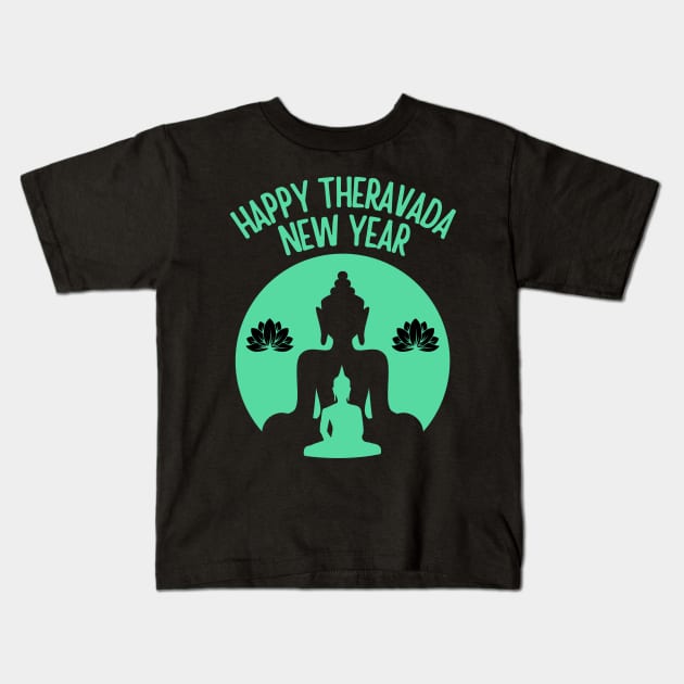 Happy Theravada New Year Buddhist Kids T-Shirt by Souls.Print